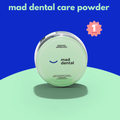 Mad Dental Care Powder  Whiter Teeth, Fresh Breath.